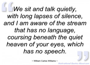 we sit and talk quietly william carlos williams