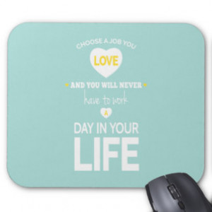 Choose Job Teal Inspirational Quote Mouse Pad