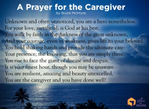 Poem: A Prayer for the Caregiver by Bruce McIntyre