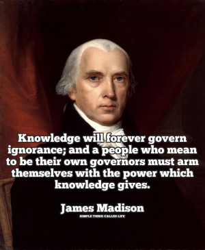 James Madison Discusses the Power of Knowledge [Quote]