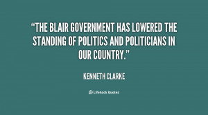 The Blair government has lowered the standing of politics and ...