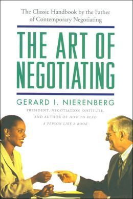 Start by marking “The Art of Negotiating” as Want to Read: