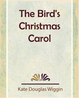 Start by marking “The Bird's Christmas Carol” as Want to Read:
