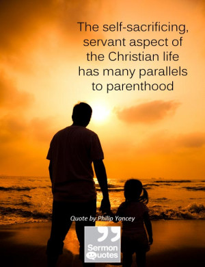 The self-sacrificing, servant aspect of the Christian life has many ...