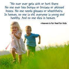 ... real for kids more heavens is real heaven is for real quotes heavens