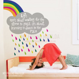 Image of Life isn’t about waiting for the storm to pass Wall Decal