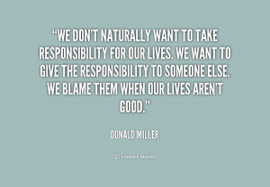 take responsibility quotes take responsibility quotes truth take ...
