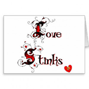 Love Stinks Anti-Valentine's Day Saying Cards