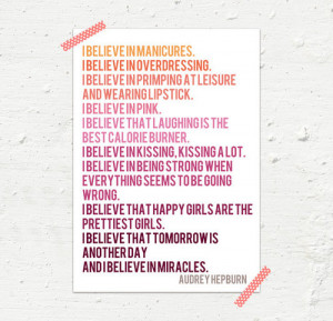 Believe in Manicures Audrey Hepburn Quotes