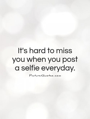 Selfie Post Quotes