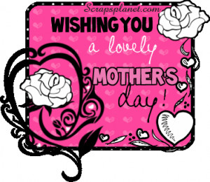 Day orkut scraps, greetings, cards, images with mothers day quotes ...