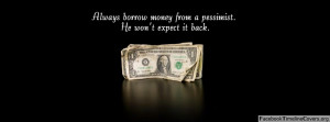 funny borrow money quote facebook cover 490x181 always