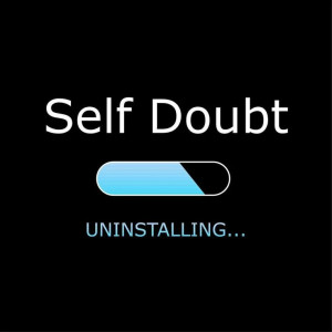 Unistall self doubt