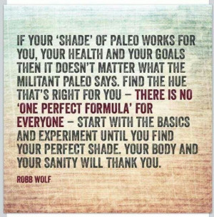 Love this quote from Robb Wolf, paleo