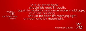 Robertson_Davies_architecture_quotes_world_of_architecture_01.png