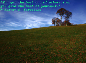 ... best out of Others when you give the best of Yourself - Boldness Quote