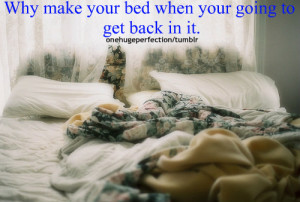 messy bed funythings girly quotes about lazy girls