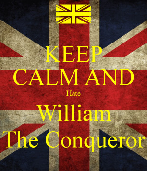 William The Conqueror Quotes. QuotesGram