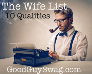 Recently, my wife posted The Husband List: 12 Non-Negotiables , which ...