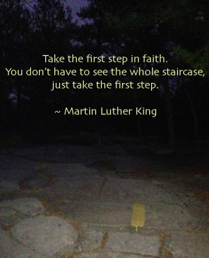 Take the first step quote Take the First Step