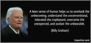 keen sense of humor helps us to overlook the unbecoming, understand ...
