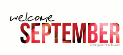 ... hello september ber months ber month bye august goodbye august