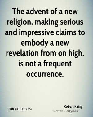new religion, making serious and impressive claims to embody a new ...