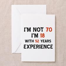 70 year old designs Greeting Card for