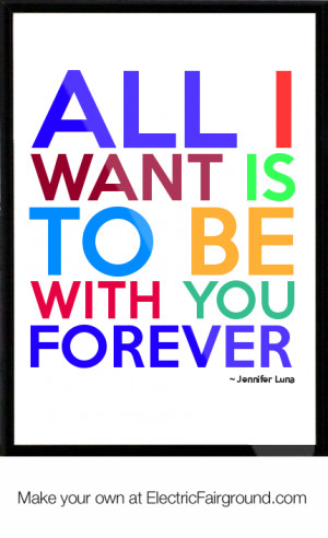 Want to Be with You Forever