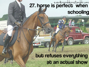 22. Hmm. I used to get acupuncture on my old eventer. Does that count?