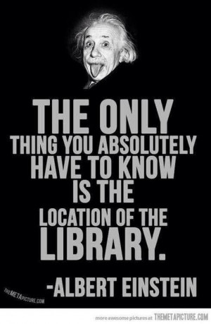 Einstein and libraries go together like peas and carrots.