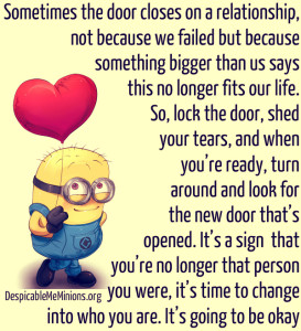 Minion Quotes – Sometimes the door closes on a relationship not ...