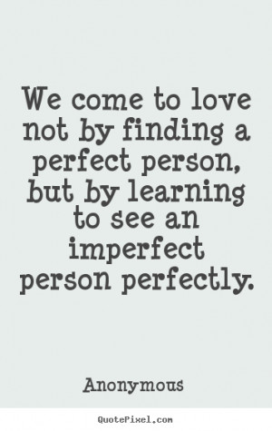 Anonymous Quotes About Love Anonymous · more love quotes