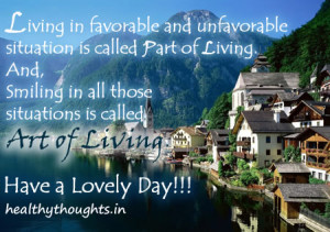 Living in favorable and unfavorable situation is called Part of Living ...