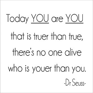 Wall Talk™ Self-Adhesive Quotes - Today You are You that is truer ...