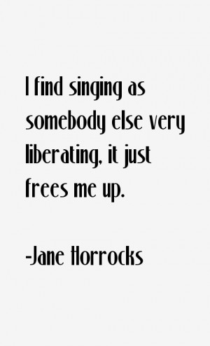 Jane Horrocks Quotes amp Sayings
