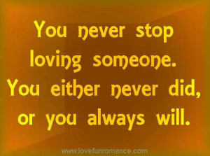 You Never Just Stop Loving