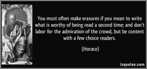 erasures if you mean to write what is worthy of being read a second ...