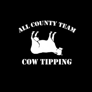ALL COUNTY TEAM COW TIPPING T-SHIRT(WHITE INK)