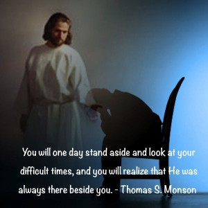 You will one day stand aside and look at your difficult times, and you ...