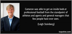 Cameron was able to get an inside look at professional football from ...