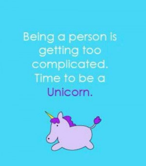 want to be a unicorn