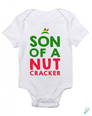 Son of A Nutcracker Buddy the Elf Baby Clothes Infant Bodysuit Jumper ...