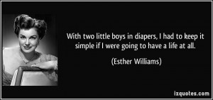With two little boys in diapers, I had to keep it simple if I were ...