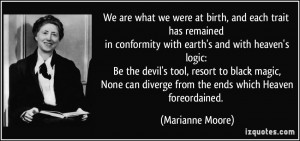 are what we were at birth, and each trait has remained in conformity ...