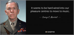 George C Marshall Quotes Page 2