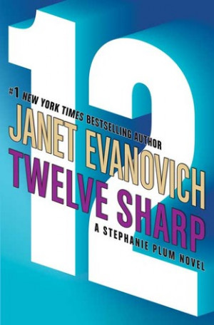 ... by marking “Twelve Sharp (Stephanie Plum, #12)” as Want to Read