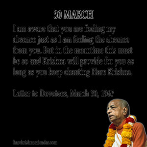 ... quotes of Srila Prabhupada, which he spock in the month of March
