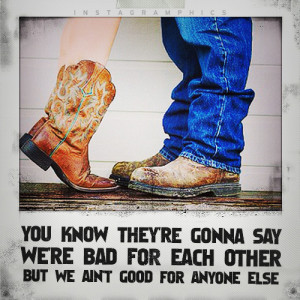 ... Good For Anyone Else Kenny Chesney Quote graphic from Instagramphics