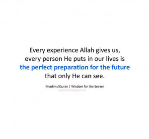 Every Experience Allah Gives Us Islamic Quotes